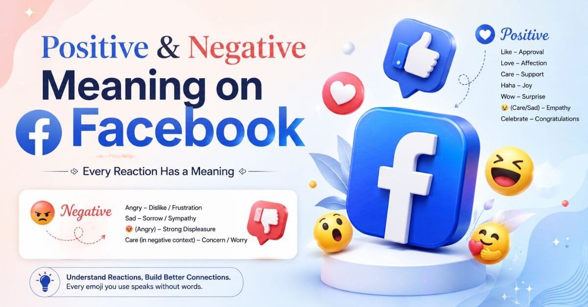 Positive and negative Meaning On Facebook 