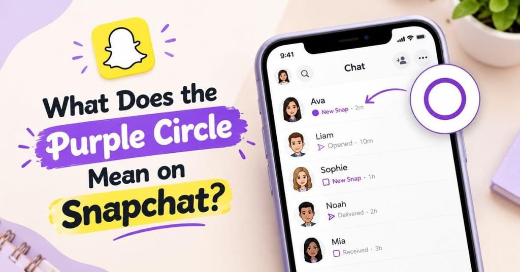 What Does The Purple Circle Mean On Snapchat?
